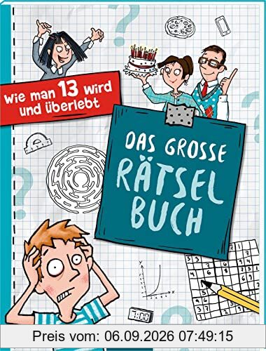 Wie man 13 wird und überlebt – Das große Rätselbuch: Tolles Extra zur Buchreihe Wie man 13 wird, für Fans ab 10 Jahren