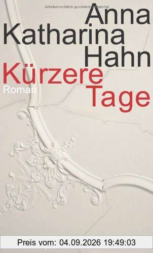 Kürzere Tage: Roman