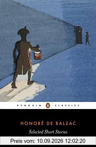 Selected Short Stories: El Verdugo;Domestic Peace;A Study in Feminine Psychology;an Incident in the Reign of Terror;the Conscript;the Red Inn;the ... Cane;Pierre Grassou (Penguin Classics)
