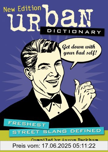 Binding : Taschenbuch, Edition : New, Label : Andrews McMeel Publishing, Publisher : Andrews McMeel Publishing, NumberOfItems : 1, PackageQuantity : 1, medium : Taschenbuch, numberOfPages : 272, publicationDate : 2012-04-24, authors : urbandictionary.com, Aaron Peckham, languages : english, ISBN : 1449409903