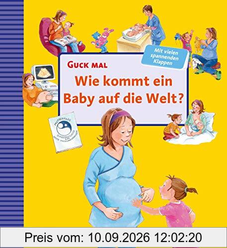 Wie kommt ein Baby auf die Welt? (Guck mal)
