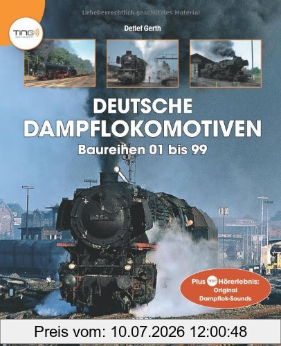 Detlef Gerth Ting, Deutsche Dampflokomotiven, Baureihe 01 Bis 99