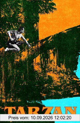 TARZAN: Tarzan bei den Affen/ Tarzan und die Schiffbrüchigen/ Tarzan und der Verrückte