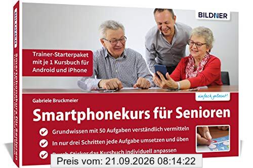 Smartphonekurs für Senioren - Trainer-Starterpaket für Android und iOS