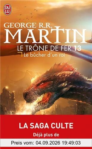 Le trône de fer. Vol. 13. Le bûcher d'un roi