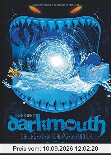 Darkmouth. Die Legenden schlagen zurück: Band 3