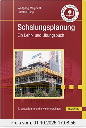 Schalungsplanung im Baubetrieb: Ein Lehr- und Übungsbuch