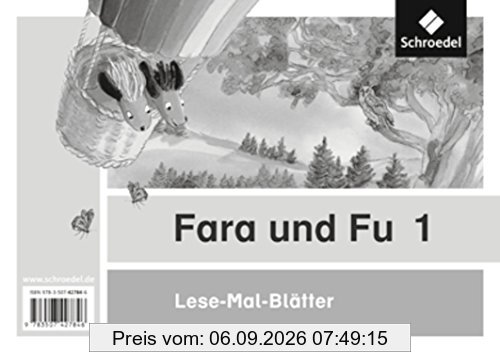 Fara und Fu - Ausgabe 2013: Lese-Mal-Blätter