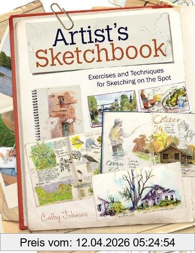 Cathy Johnson Artist's Sketchbook, Exercises And Techniques For Sketching On The Spot