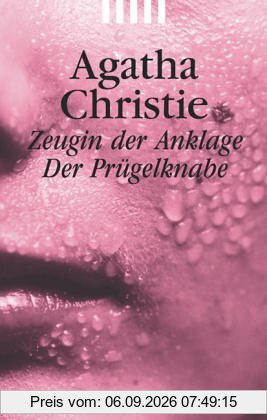 Zeugin der Anklage / Der Prügelknabe. Mit Hercule Poirot.