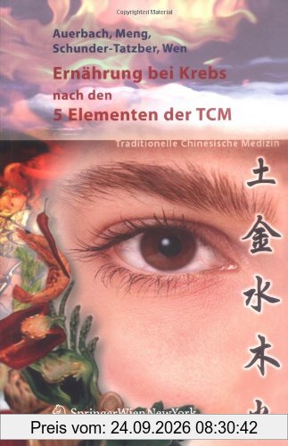 Ernährung bei Krebs nach den 5 Elementen der TCM: Traditionelle Chinesische Medizin