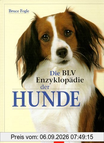 Die BLV Enzyklopädie der Hunde. Sonderausgabe