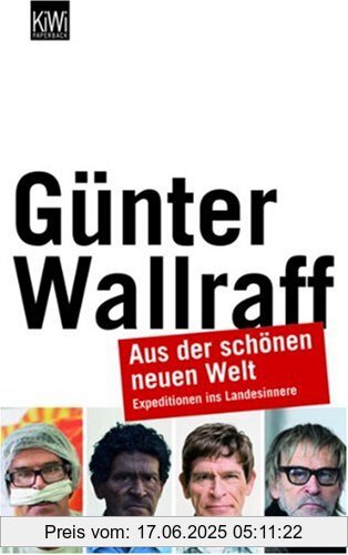 Binding : Taschenbuch, Edition : 5, Label : KiWi-Paperback, Publisher : KiWi-Paperback, medium : Taschenbuch, numberOfPages : 336, publicationDate : 2009-10-09, authors : Günter Wallraff, languages : german, ISBN : 3462040499