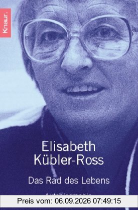 Das Rad des Lebens: Autobiographie