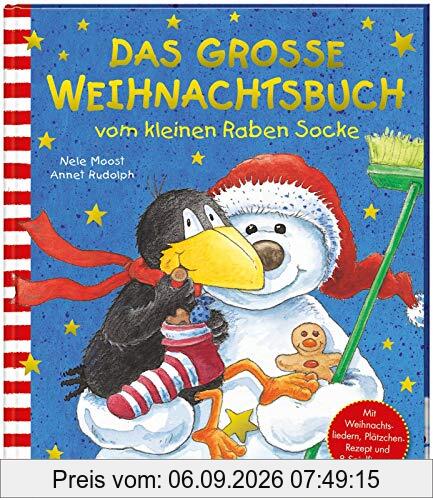 Das große Weihnachtsbuch vom kleinen Raben Socke (Der kleine Rabe Socke)