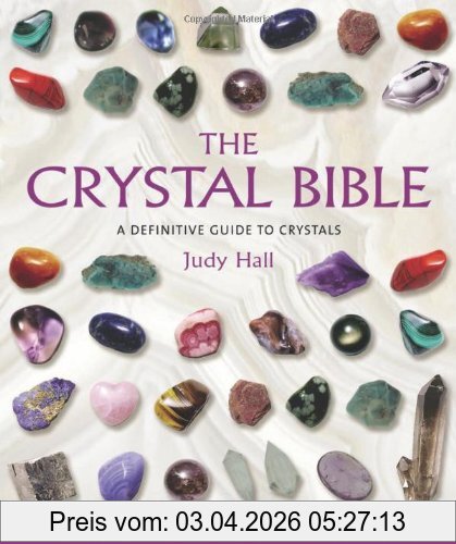 Judy Hall The Crystal Bible, A Definitive Guide To Crystals