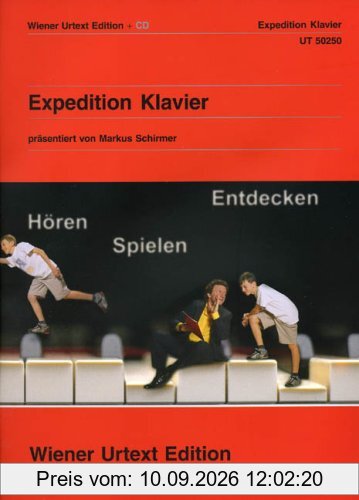 Expedition Klavier. Hören - Spielen - Entdecken. Ein Wiener-Urtext-Album (mit Audio-CD)
