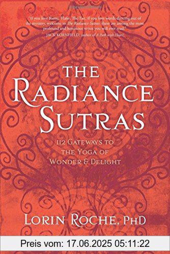 Binding : Taschenbuch, Label : Sounds True Inc, Publisher : Sounds True Inc, NumberOfItems : 1, PackageQuantity : 1, medium : Taschenbuch, numberOfPages : 352, publicationDate : 2014-07-29, authors : Lorin Roche, languages : english, sanskrit, ISBN : 1604076593