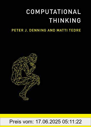 Binding : Taschenbuch, Label : The MIT Press, Publisher : The MIT Press, medium : Taschenbuch, numberOfPages : 120, publicationDate : 2019-06-11, authors : Denning, Peter J., Matti Tedre, ISBN : 0262536560