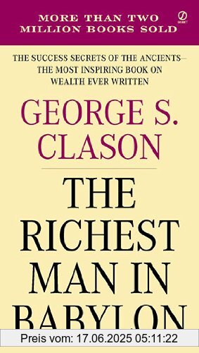 Binding : Taschenbuch, Edition : Reprint, Label : Signet, Publisher : Signet, NumberOfItems : 1, medium : Taschenbuch, numberOfPages : 208, publicationDate : 2002-01-01, releaseDate : 2002-01-01, authors : Clason, George S., languages : english, ISBN : 0451205367