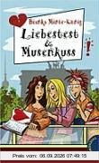 Liebestest & Musenkuss