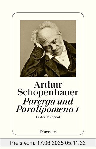 Binding : Taschenbuch, Edition : 1, Label : Diogenes, Publisher : Diogenes, medium : Taschenbuch, numberOfPages : 336, publicationDate : 2017-07-26, releaseDate : 2017-07-26, authors : Arthur Schopenhauer, languages : german, ISBN : 3257300670