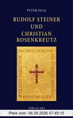 Rudolf Steiner und Christian Rosenkreutz