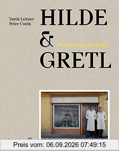 Hilde & Gretl - Über den Wert der Dinge