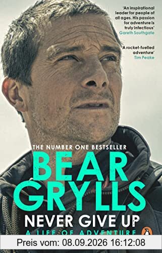 Never Give Up: A Life of Adventure, The Autobiography