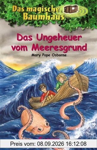 Das magische Baumhaus 37. Das Ungeheuer vom Meeresgrund