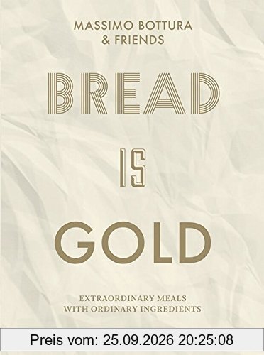 Bread is Gold