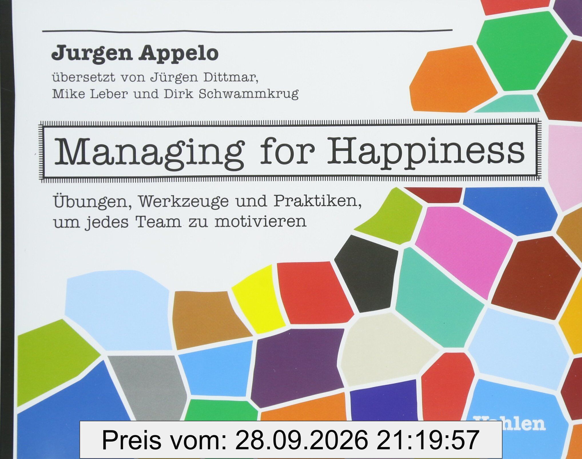 Managing for Happiness