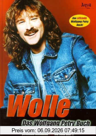Wolle, Das Wolfgang Petry Buch