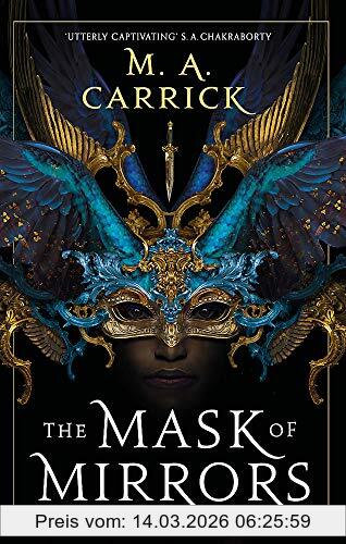 Carrick, M. A. The Mask Of Mirrors, Rook And Rose, Book One