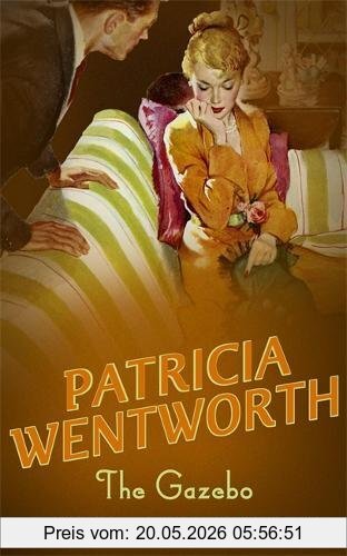 Patricia Wentworth The Gazebo (Miss Silver Series)