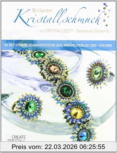 Laura McCabe Brillanter Kristallschmuck Mit Crystallized - Swarovski Elements, 65 Glitzernde Schmuckstücke Aus Kristallperlen Und -steinen