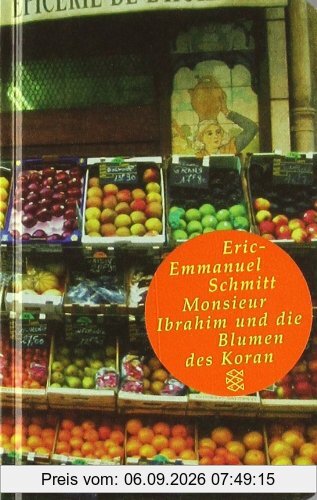 Monsieur Ibrahim und die Blumen des Koran (Fischer Taschenbibliothek)