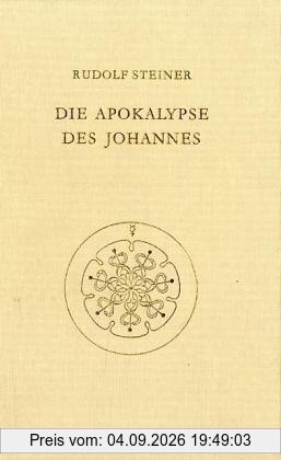 Die Apokalypse des Johannes: 13 Vorträge, Nürnberg 1908
