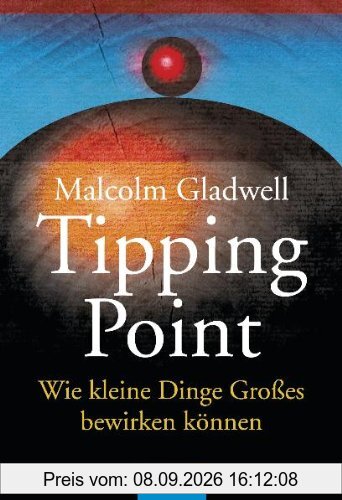 Tipping Point: Wie kleine Dinge Großes bewirken können