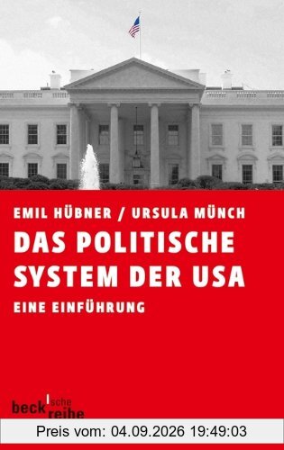 Das politische System der USA: Eine Einführung