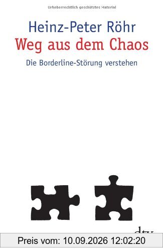 Weg aus dem Chaos: Die Borderline-Störung verstehen