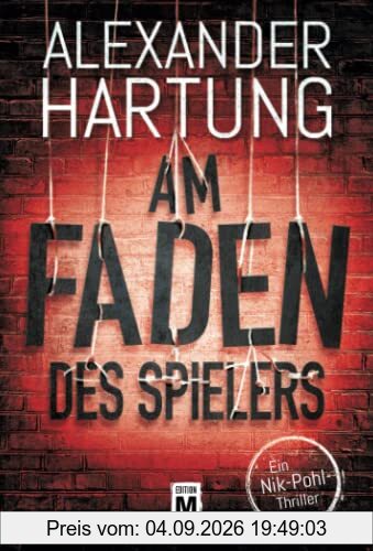 Am Faden des Spielers (Ein Nik-Pohl-Thriller, Band 5)