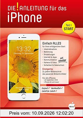 iPhone Anleitung (Teil I - START) > speziell für Anfänger und Senioren