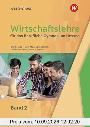 Wirtschaftslehre für das Berufliche Gymnasium in Hessen: Schülerband 2