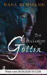Die beschädigte Göttin. Die Verzauberten 1