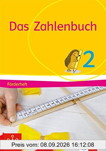 Das Zahlenbuch 2: Förderheft Klasse 2 (Das Zahlenbuch. Ausgabe ab 2017)