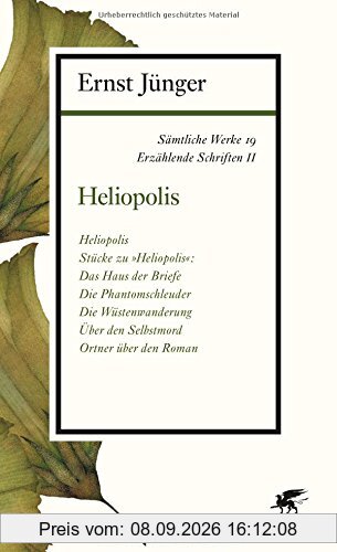 Sämtliche Werke - Band 19: Erzählende Schriften II: Heliopolis