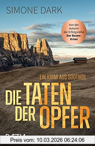 Simone Dark Die Taten Der Opfer, Ein Krimi Aus Südtirol
