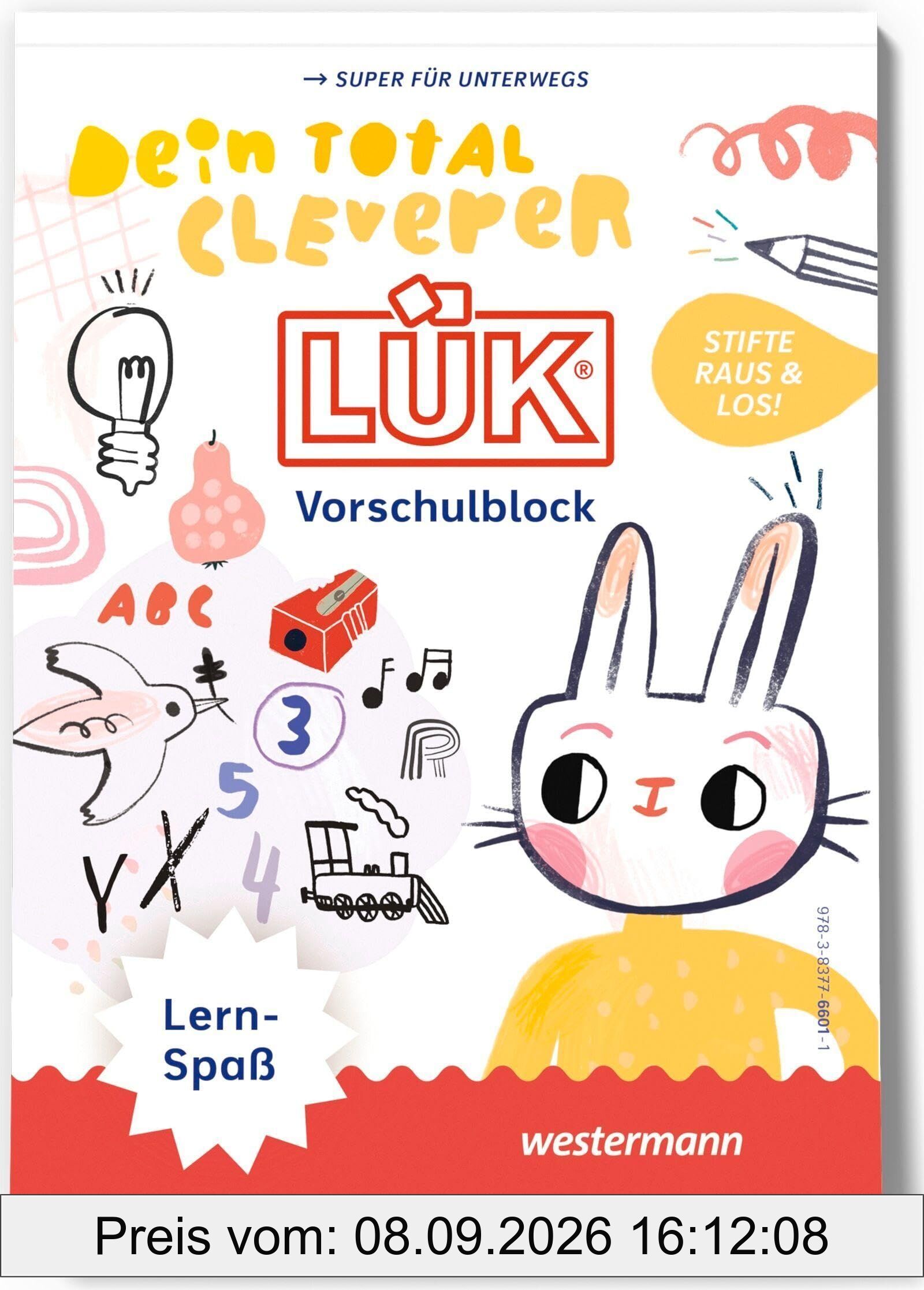 LÜK. Dein total cleverer LÜK Vorschulblock LERNSPASS