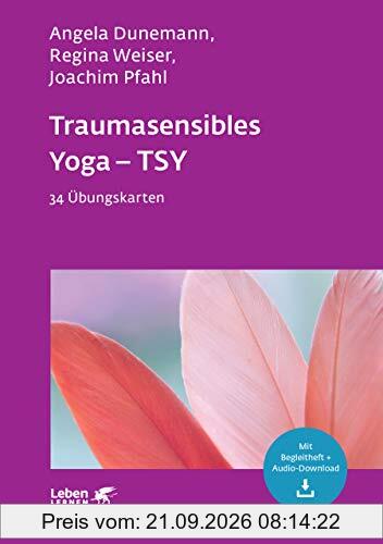 Traumasensibles Yoga - TSY: 34 Übungskarten (Leben lernen)